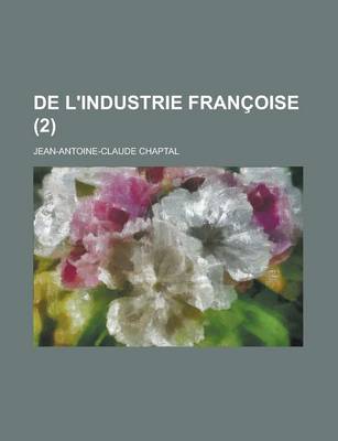 Book cover for de L'Industrie Francoise (2 )