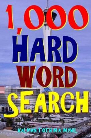 Cover of 1,000 Hard Word Search