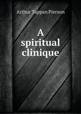 Book cover for A spiritual clinique