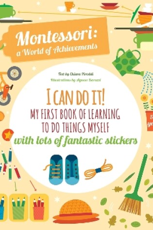 Cover of I Can Do It! My First Book of Learning to do Things Myself