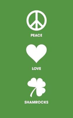 Book cover for Peace Love Shamrocks