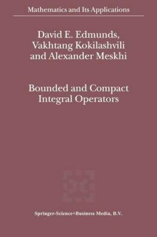 Cover of Bounded and Compact Integral Operators