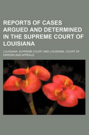 Cover of Reports of Cases Argued and Determined in the Supreme Court of Louisiana (Volume 29; V. 80)