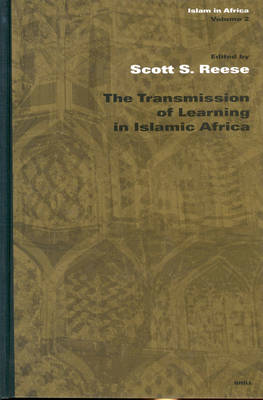 Cover of The Transmission of Learning in Islamic Africa