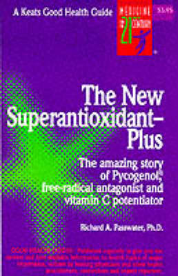 Book cover for The New Superantioxidant—Plus