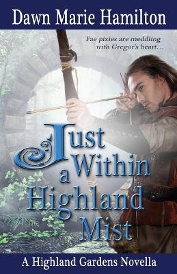 Cover of Just Within a Highland Mist