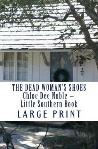 Cover of The Dead Woman's Shoes LARGE PRINT