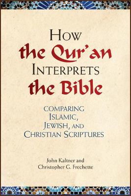 Book cover for How the Qu'ran Interprets the Bible