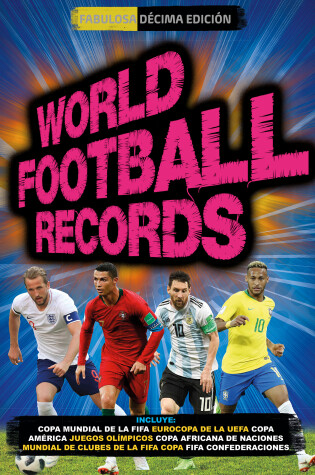 Cover of World Football Records 2018 / World Soccer Records 2018