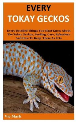 Book cover for Every Tokay Geckos