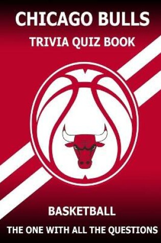 Cover of Chicago Bulls Trivia Quiz Book