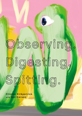 Book cover for Observing. Digesting. Spitting.