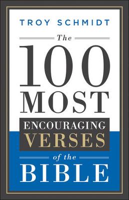 Book cover for The 100 Most Encouraging Verses of the Bible