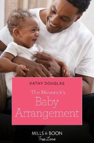 Cover of The Maverick's Baby Arrangement