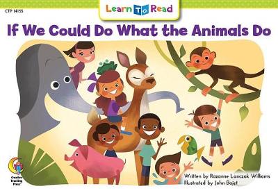 Book cover for If We Could Do What Animals Do