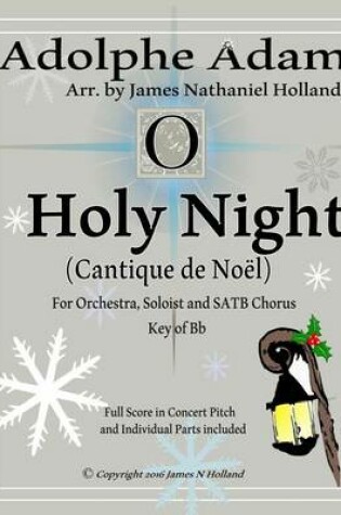 Cover of Holy Night (Cantique de Noel) for Orchestra, Soloist and SATB Chorus