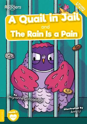 Book cover for A Quail in Jail and The Rain Is a Pain