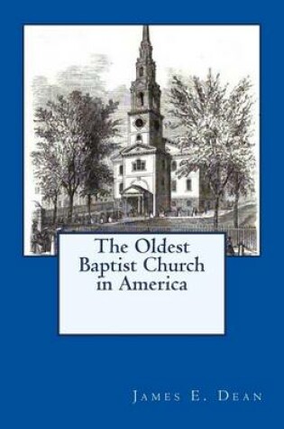 Cover of The Oldest Baptist Church in America