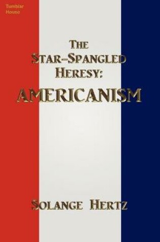 Cover of The Star-Spangled Heresy