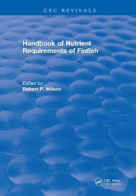 Book cover for Revival: Handbook of Nutrient Requirements of Finfish (1991)