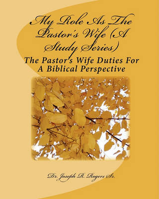 Book cover for My Role As The Pastor's Wife (A Study Series)