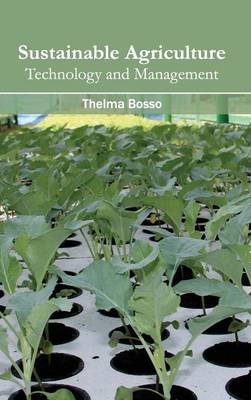 Book cover for Sustainable Agriculture: Technology and Management