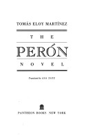 Book cover for Eloy Martinez, Thomas the Peron Novel