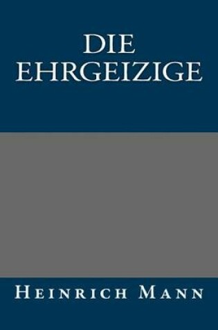 Cover of Die Ehrgeizige