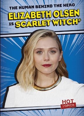 Book cover for Elizabeth Olsen Is Scarlet Witch(r)