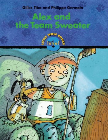 Book cover for Alex and the Team Sweater