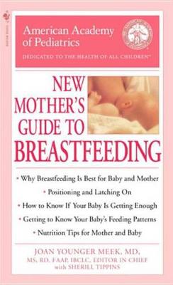 Book cover for The American Academy of Pediatrics New Mother's Guide to Breastfeeding