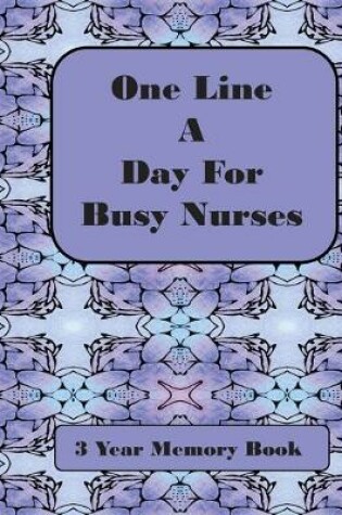 Cover of One Line A Day for Busy Nurses