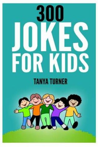 Cover of 300 Jokes For Kids