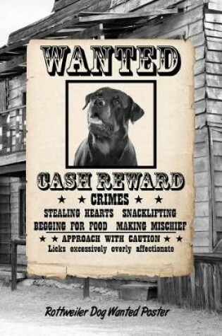 Cover of Rottweiler Dog Wanted Poster