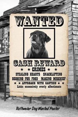 Book cover for Rottweiler Dog Wanted Poster