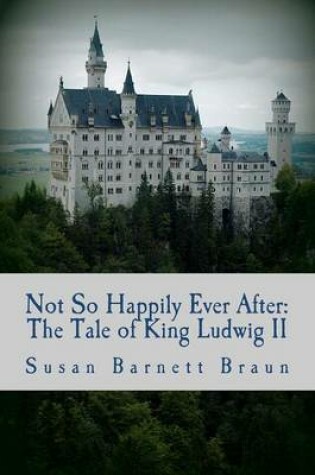 Cover of Not So Happily Ever After