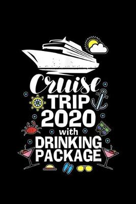 Book cover for Cruise Squad 2020 Tshirt Cruise Trip Gifts Drinking Package