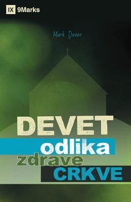 Book cover for Devet odlika zdrave Crkve (Nine Marks of a Healthy Church) (Serbian)