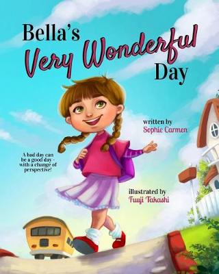 Cover of Bella's Very Wonderful Day