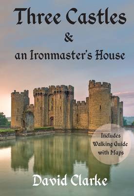Book cover for Three Castles and an Ironmaster's House