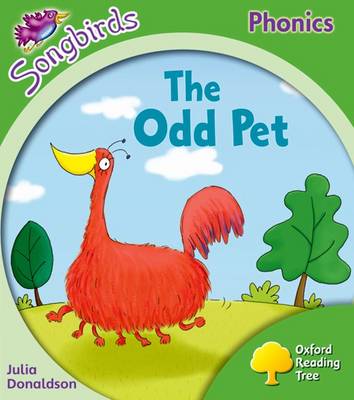 Cover of Oxford Reading Tree Songbirds Phonics: Level 2: The Odd Pet
