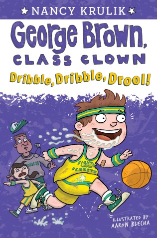 Cover of Dribble, Dribble, Drool! #18