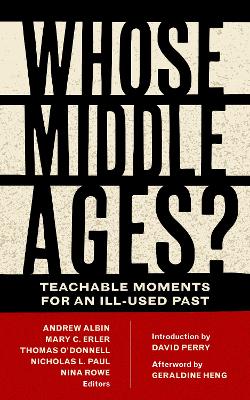 Cover of Whose Middle Ages?
