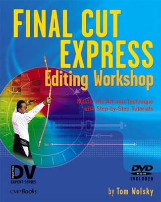 Book cover for Final Cut Express Editing Workshop