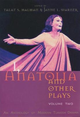 Cover of I, Anatolia and Other Plays