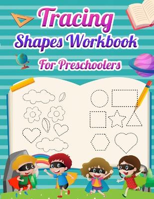 Book cover for Tracing Shapes Workbook For Preschoolers