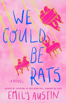 Book cover for We Could Be Rats