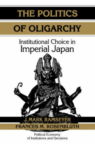 Cover of The Politics of Oligarchy