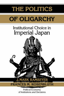 Cover of The Politics of Oligarchy