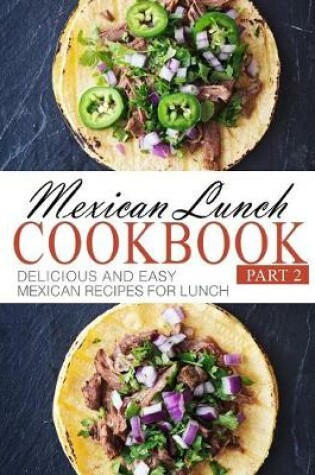 Cover of Mexican Lunch Cookbook 2